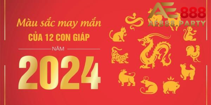 bat mi mau sac may man cua 12 con giap nam 2024 giap thin